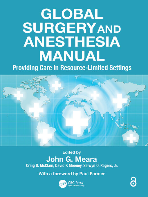 Title details for Global Surgery and Anesthesia Manual by John G. Meara, MD, DMD, MBA, FACS, FRACS - Available